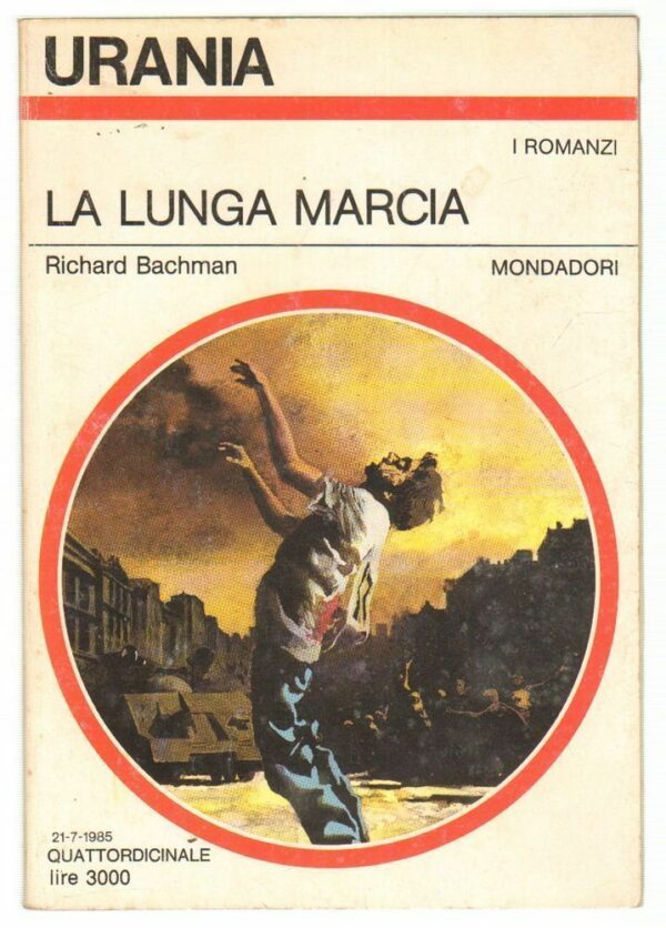 Urania-n-1001-La-lunga-marcia-di-Richard-Bachman-Stephen-King-ed-Mondadori-112705052789