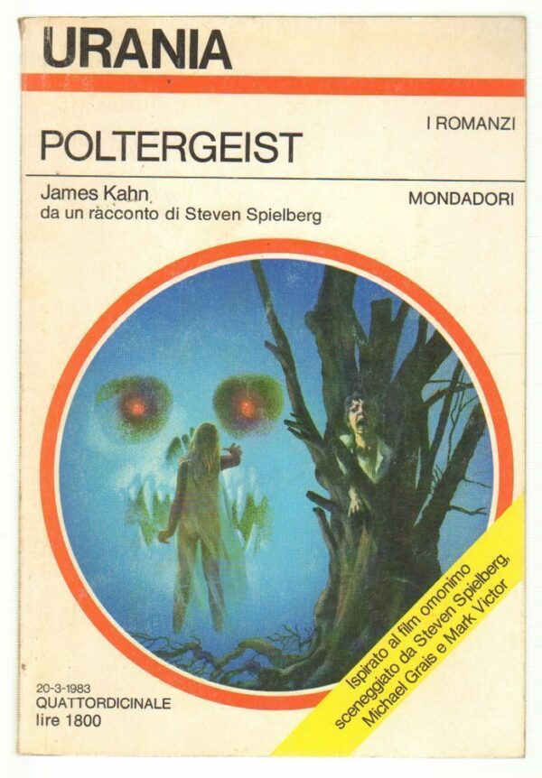 Urania-n-940-Poltergeist-di-James-Kahn-dal-racconto-di-Spielberg-ed-Mondadori-122874521289
