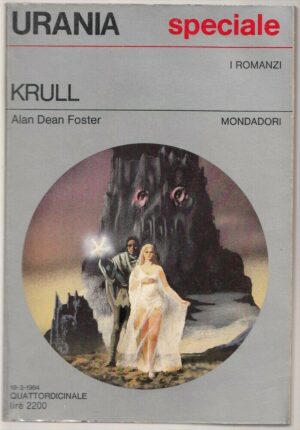 Urania n. 966 KRULL di Alan Dean Foster ed. Mondadori