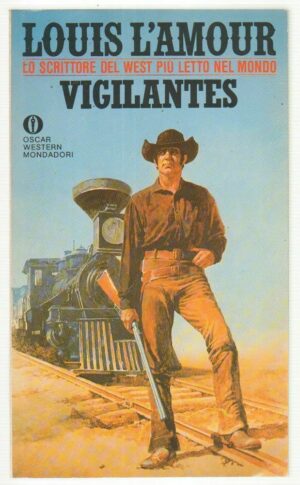 Vigilantes di Louis L'Amour ed. Mondadori - Western n. 52