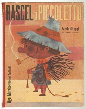 Rascel il piccoletto - Favola di oggi per grandi e per piccini 1958