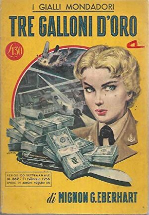 Tre galloni d'oro Mondadori i gialli 367